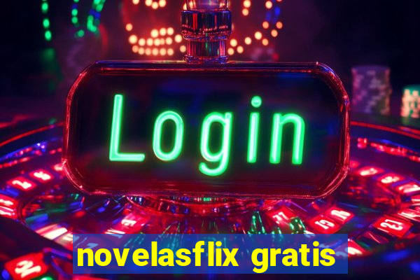 novelasflix gratis